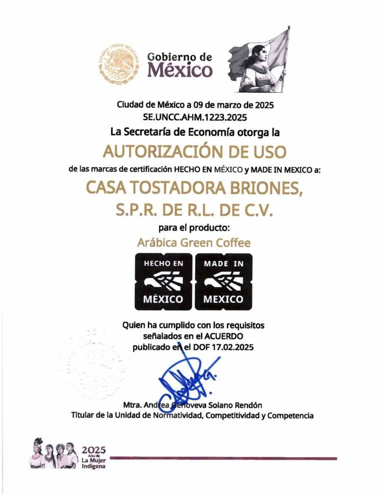 Casa Tostadora Briones receives the “Hecho en México / Made in Mexico” certification granted by the Mexican Ministry of Economy
